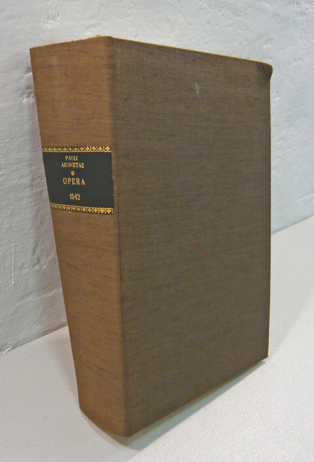 Paolo di Egina,PAULI AEGINETAE MEDICI OPERA,1542[anastatica,medicina