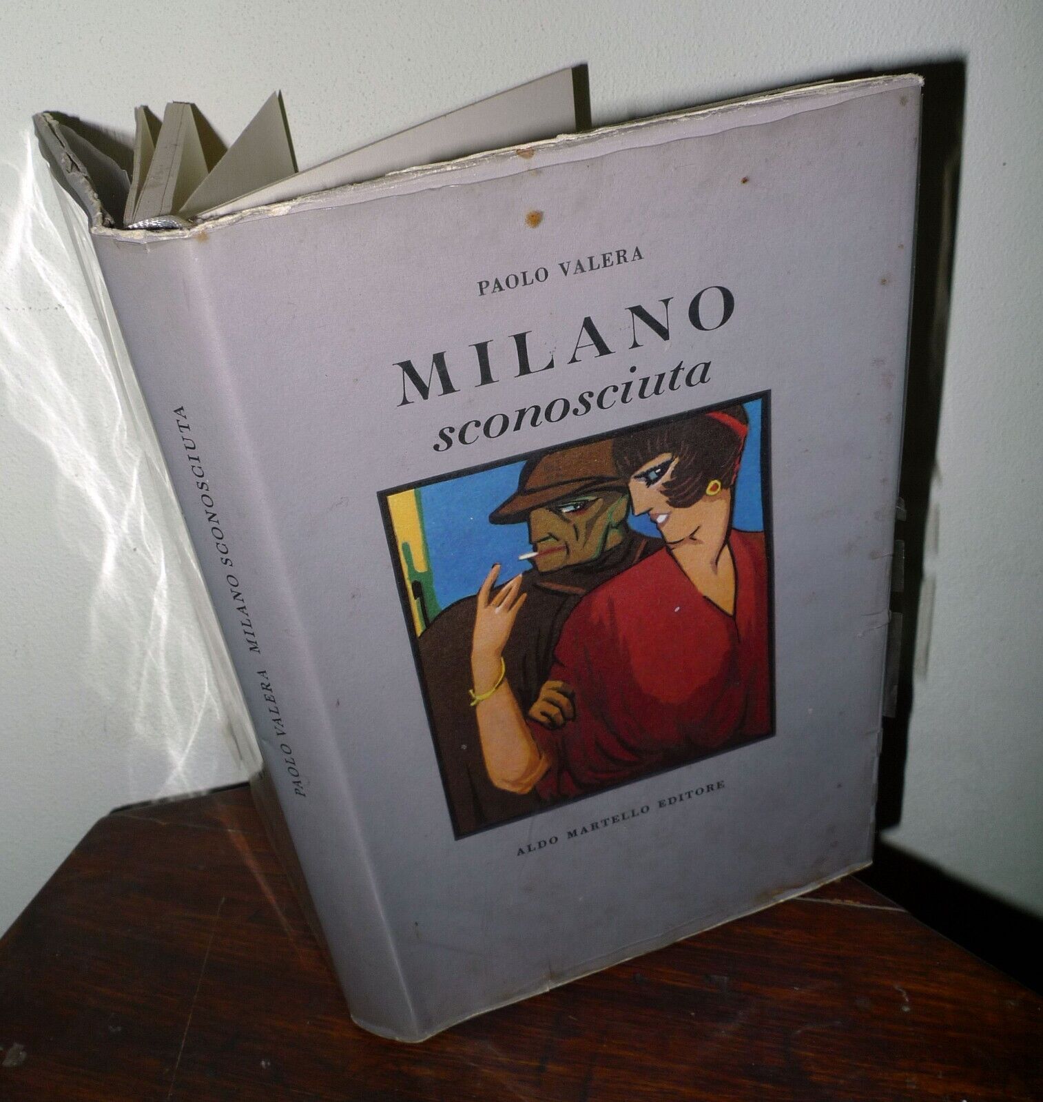 Paolo Valera,MILANO SCONOSCIUTA,1967 Aldo Martello[storia,cronaca,politica