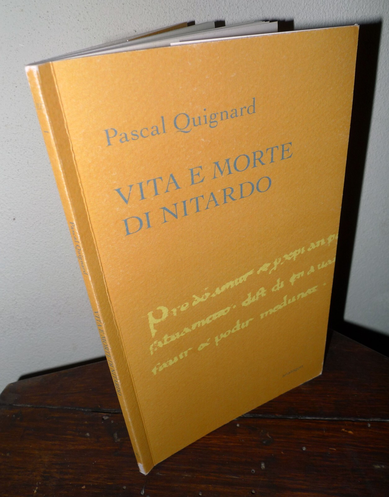 Pascal Quignard,VITA E MORTE DI NITARDO,2016 Analogon[teatro