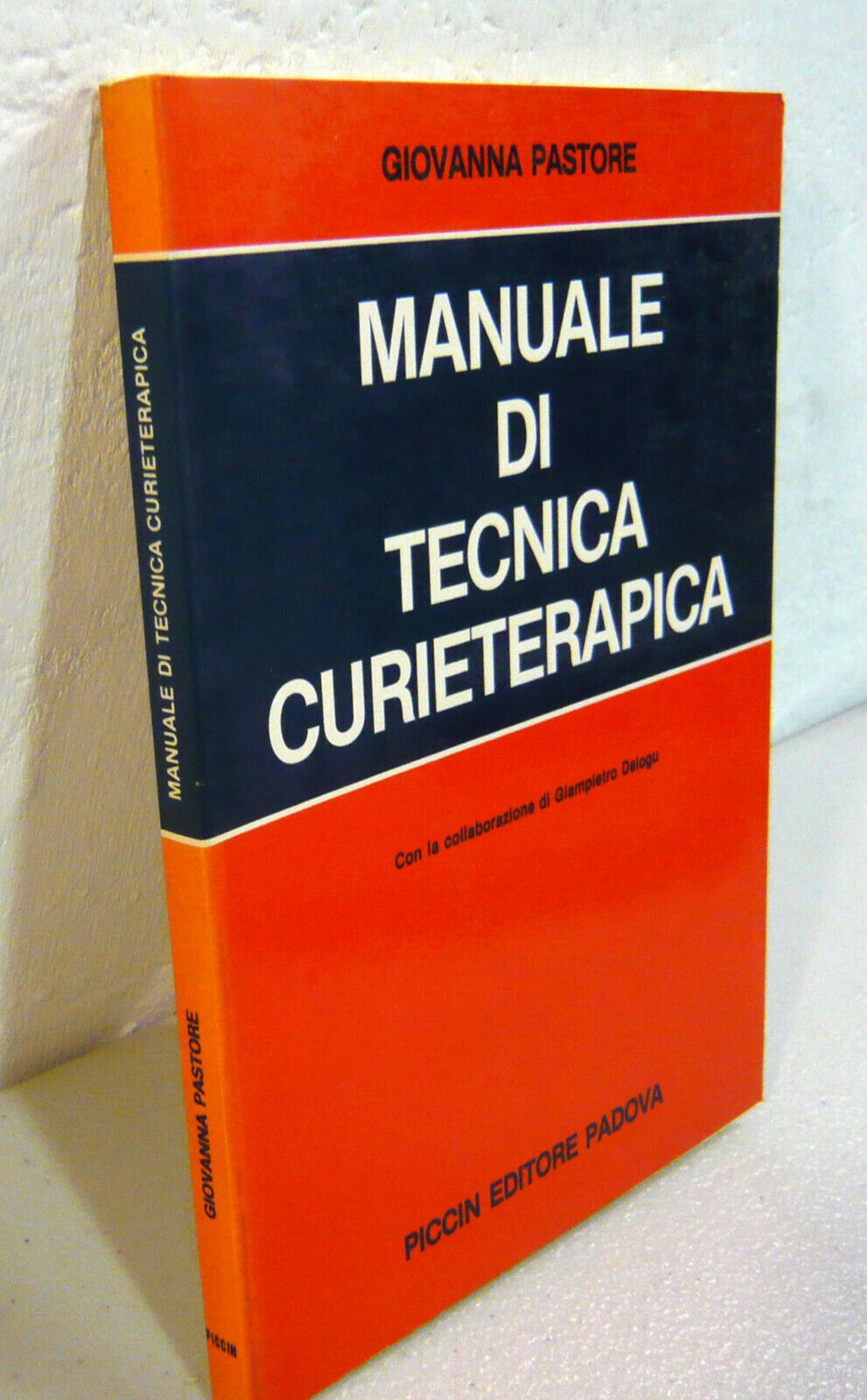 Pastore,MANUALE DI TECNICA CURIETERAPICA,1981 Piccin[medicina