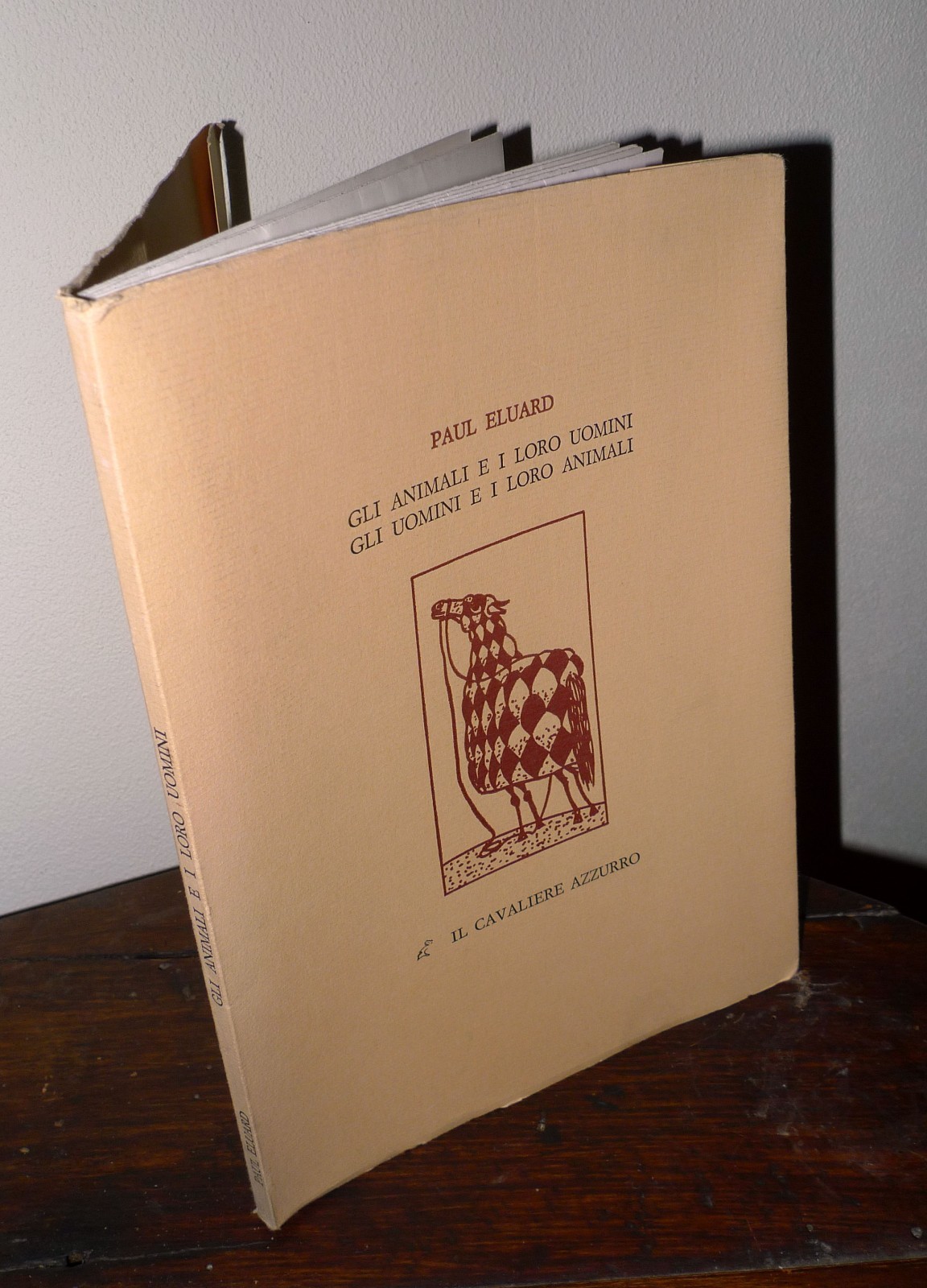 Paul Eluard,GLI ANIMALI E I LORO UOMINI.GLI UOMINI E I …
