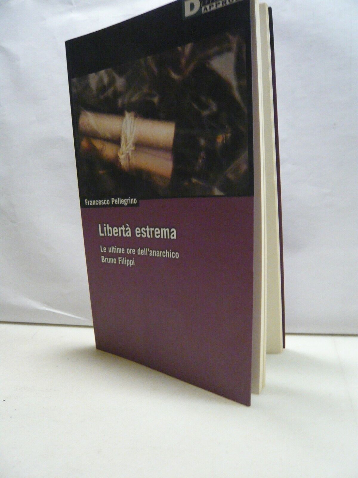 Pellegrino,LIBERIA’ ESTREMA,DeriveApprodi 2004[Bruno Filippi,anarchismo