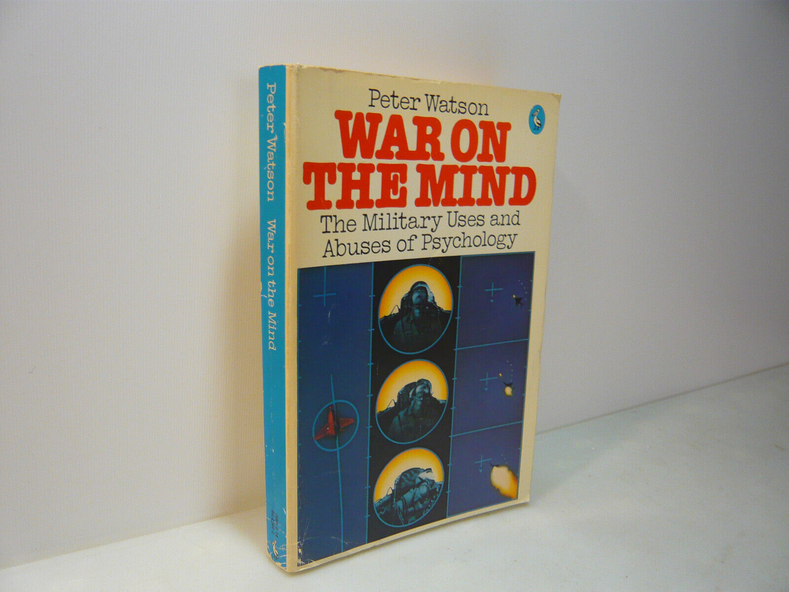 Peter Watson,THE WAR ON THE MIND,Penguin,1980[psicologia, guerra