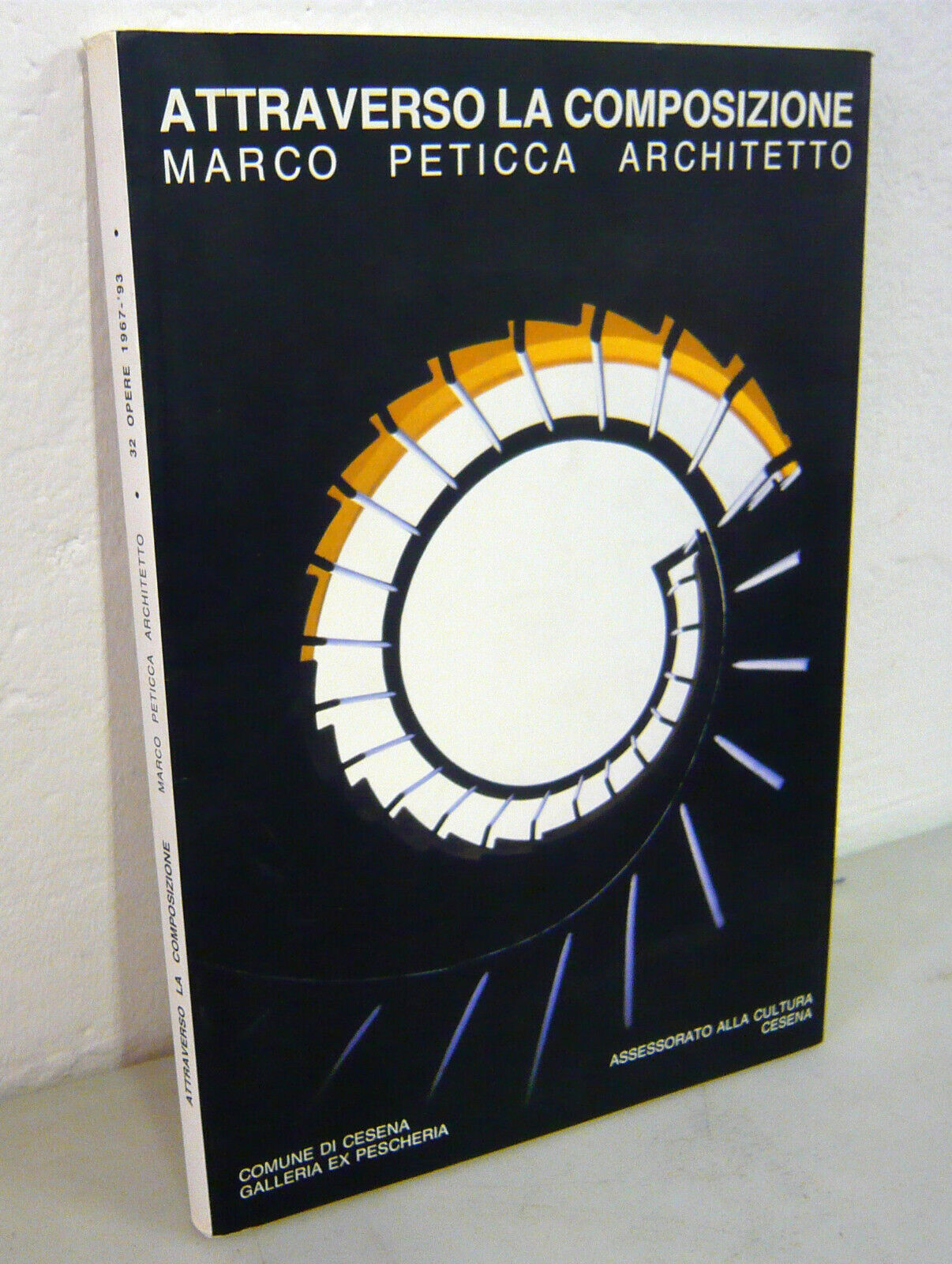 Peticca,ATTRAVERSO LA COMPOSIZIONE.Catalogo mostra Cesena,1993[architettura