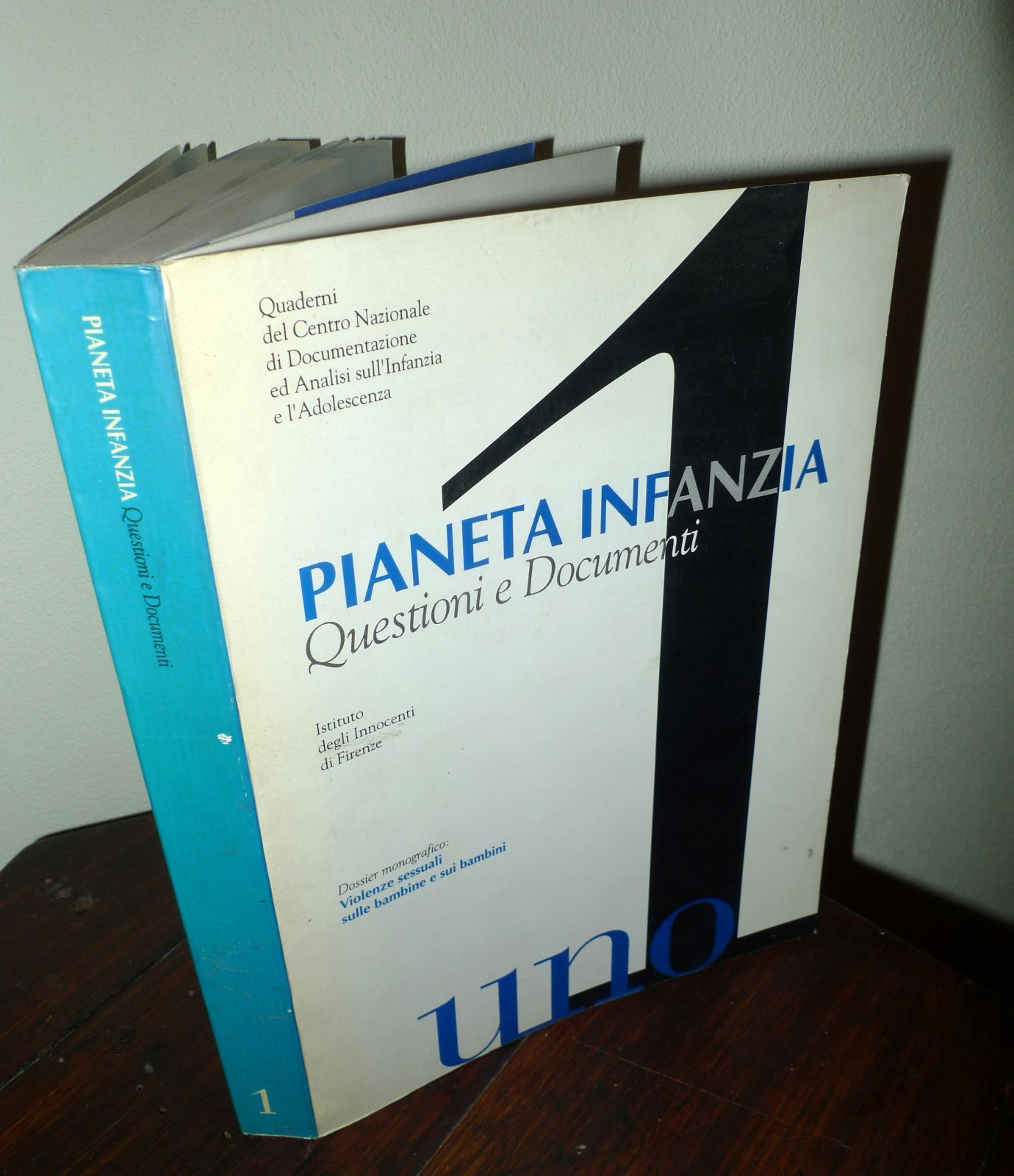 PIANETA INFANZIA.Quaderno N.1 1998 VIOLENZE SESSUALI SULLE BAMBINE E SUI …
