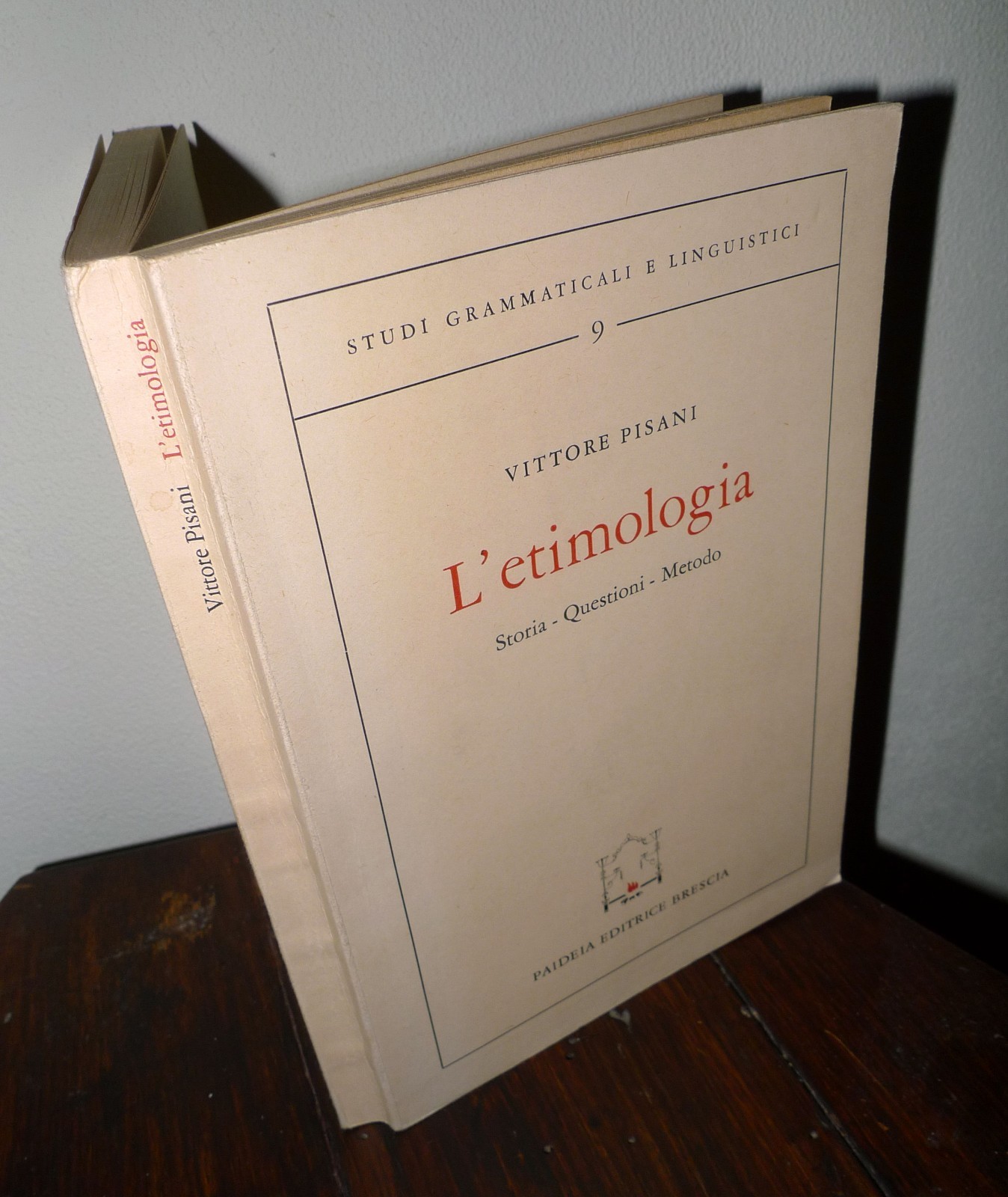 Pisani,L'ETIMOLOGIA.Storia,questioni,metodo,1967 Paideia[STUDI LINGUISTICI