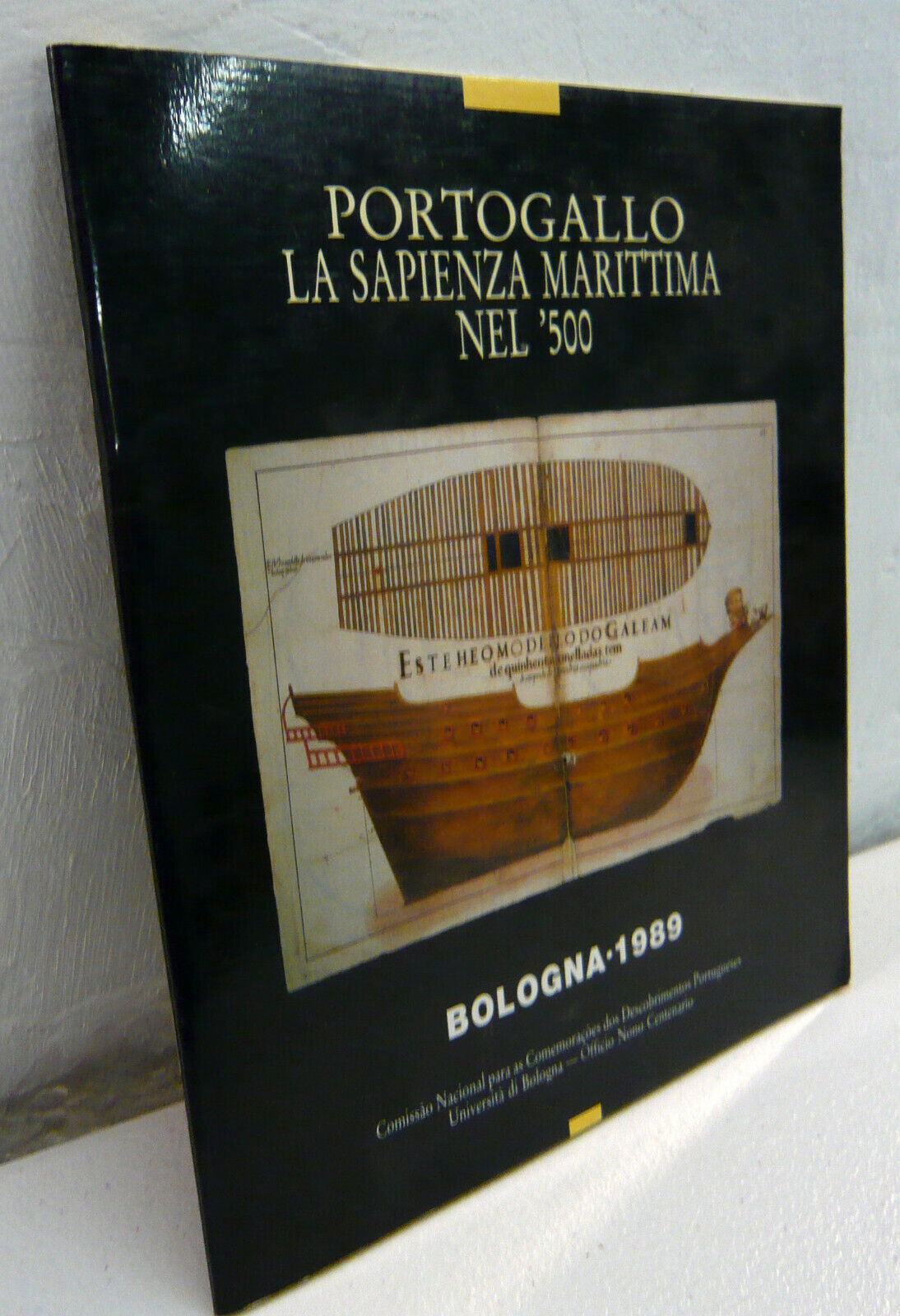 PORTOGALLO.LA SAPIENZA MARITTIMA NEL‘500,'89 Catalogo mostra,Bologna[navigazione