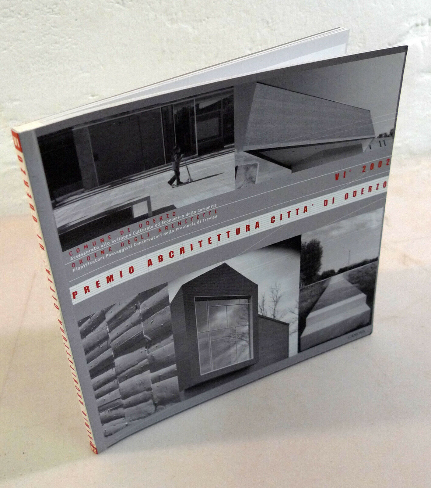 PREMIO ARCHITETTURA CITTÀ DI ODERZO 2002[catalogo,localismo,globalizzazione