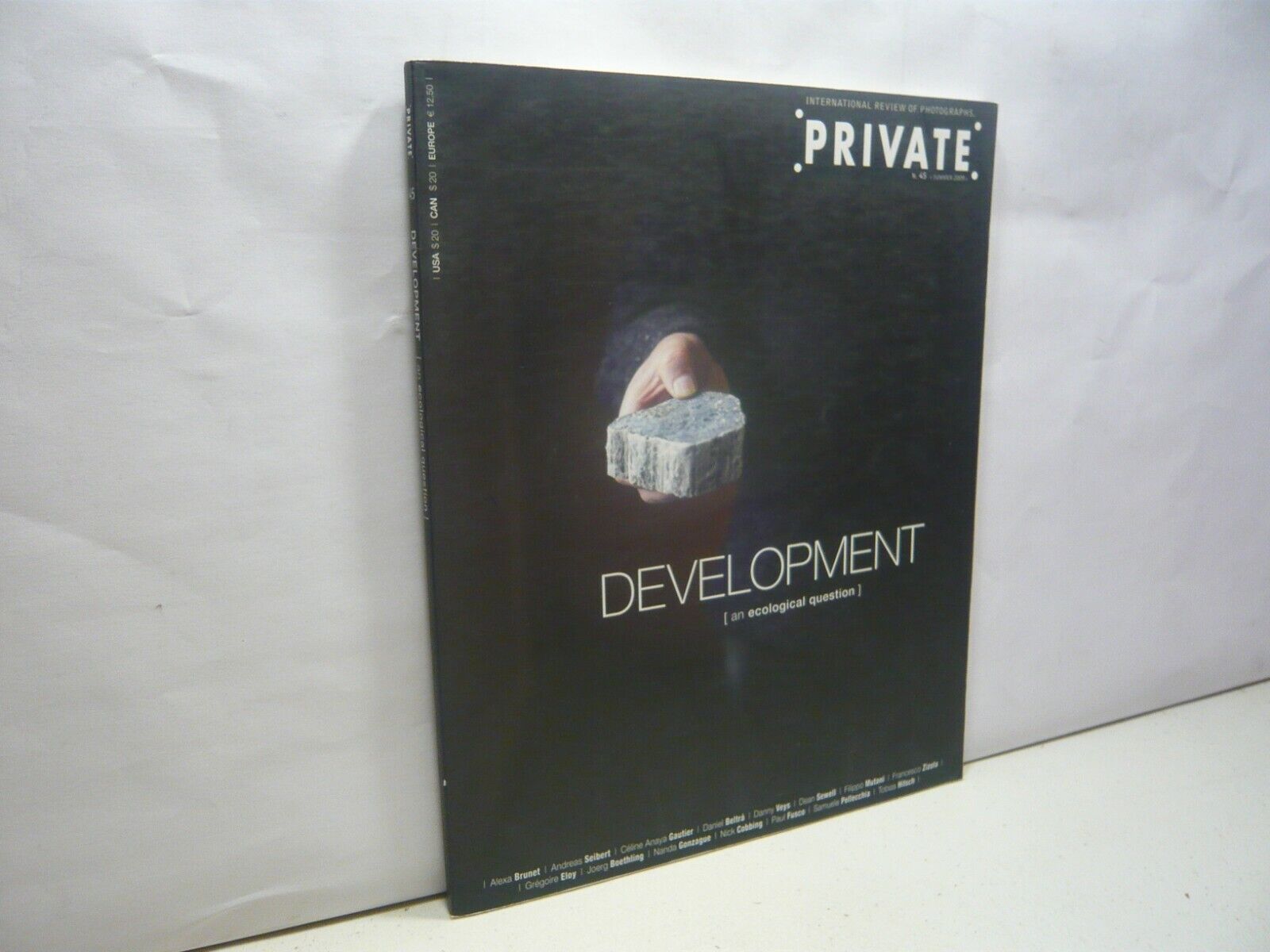 PRIVATE n.45 Developments [an ecological question],2009[Fotografia