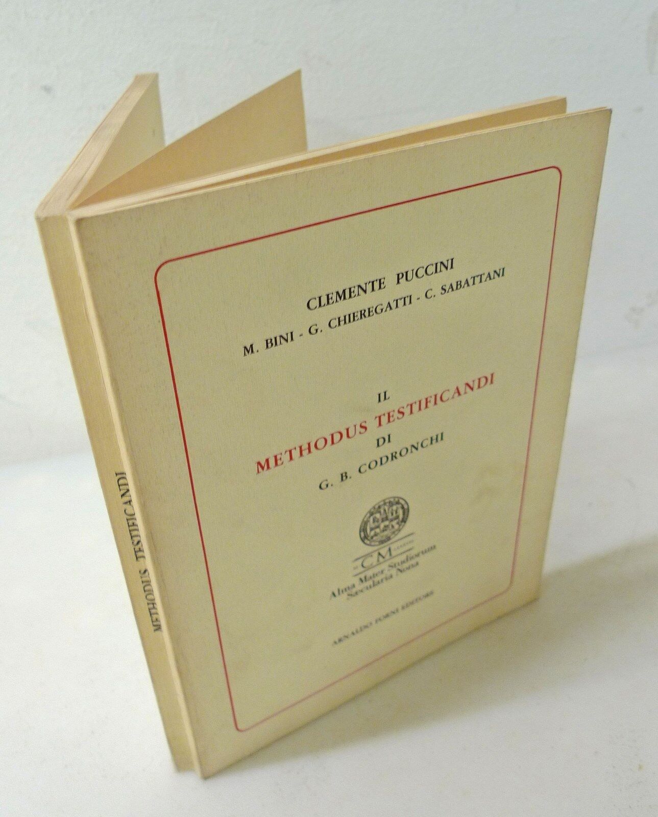 Puccini,IL METHODUS TESTIFICANDI DI G.B.CODRONCHI,1987 Forni[medicina legale