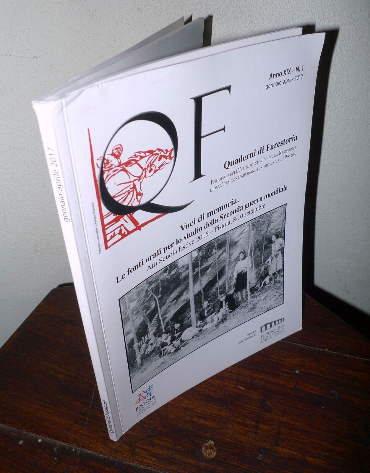 QF QUADERNI DI FARESTORIA n.1 2017 Pistoia[fonti orali,WW2,II guerra mondiale