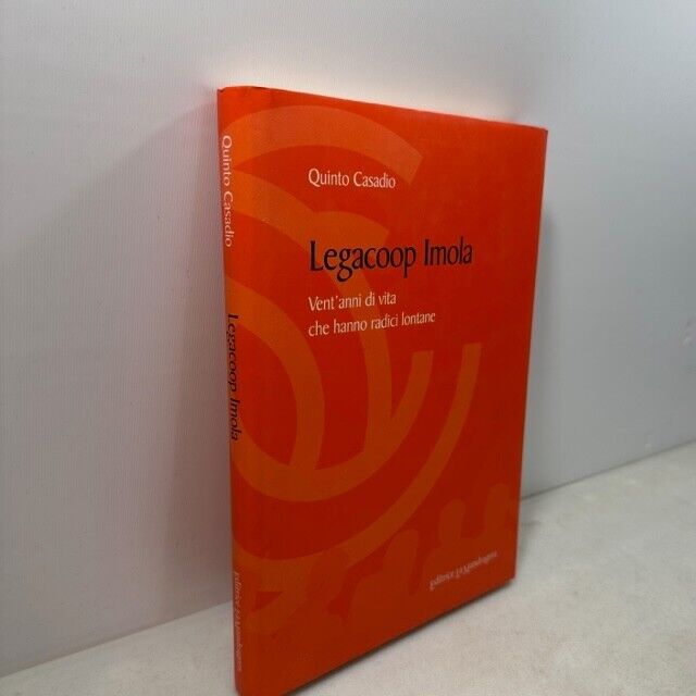 Quinto Casadio,LEGACOOP IMOLA, La Mandragora 2002