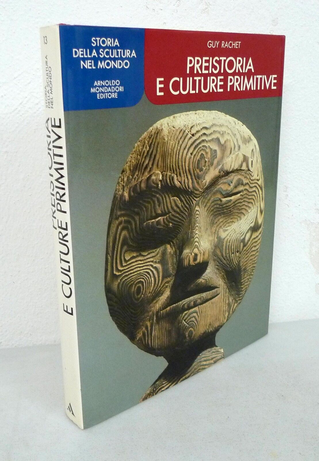 Rachet,PREISTORIA E CULTURE PRIMITIVE,1980 Mondadori[storia,arte,scultura