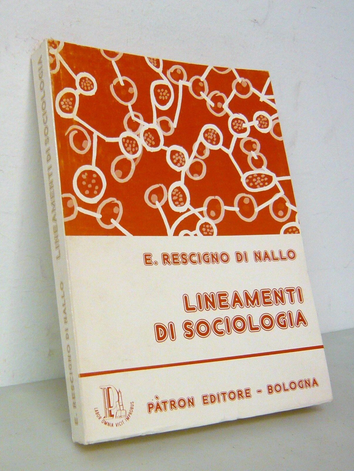 Rescigno Di Nallo,LINEAMENTI DI SOCIOLOGIA,1975 Patron[corso,Università Bologna