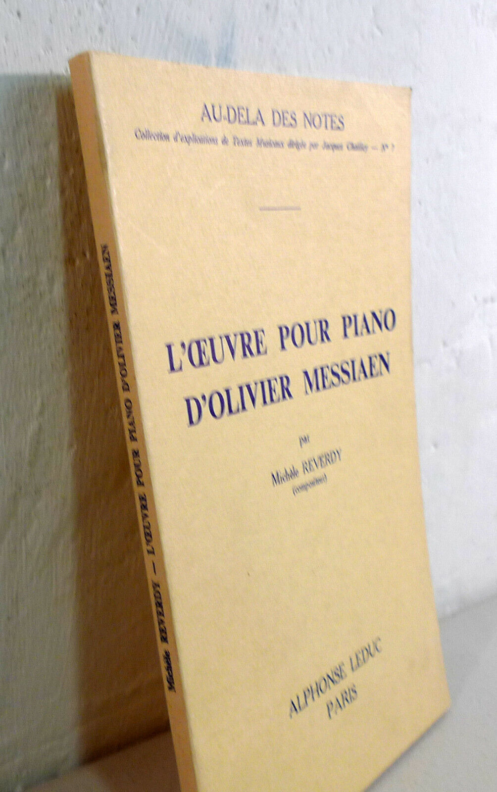 Reverdy,L’OEUVRE POUR PIANO D’OLIVIER MESSIAEN,1978 Leduc[musica,musicologia