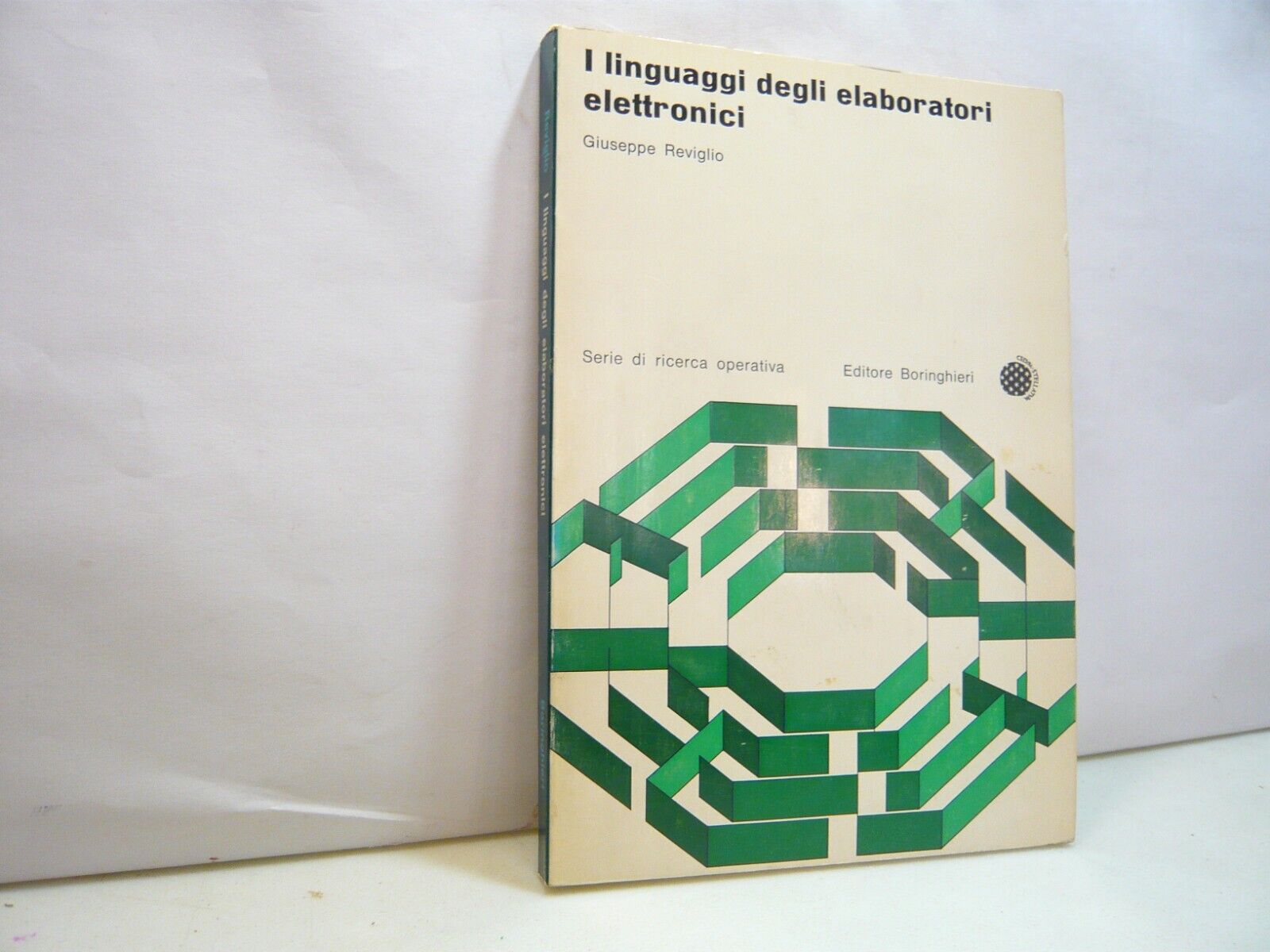 Reviglio,I LINGUAGGI DEGLI ELABORATORI ELETTRONICI, Bollati Boringhieri, 1964