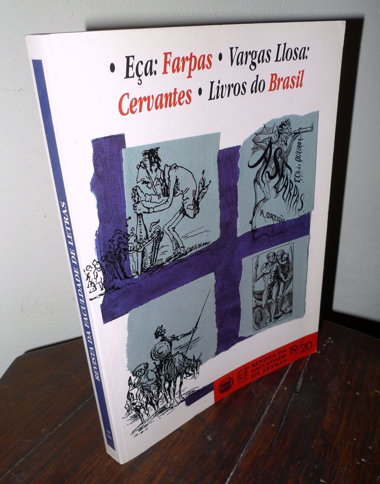 REVISTA DA FACULDADE DE LETRAS n.19/20 1996.Eça:Farpas-Vargas Llosa:Cervantes