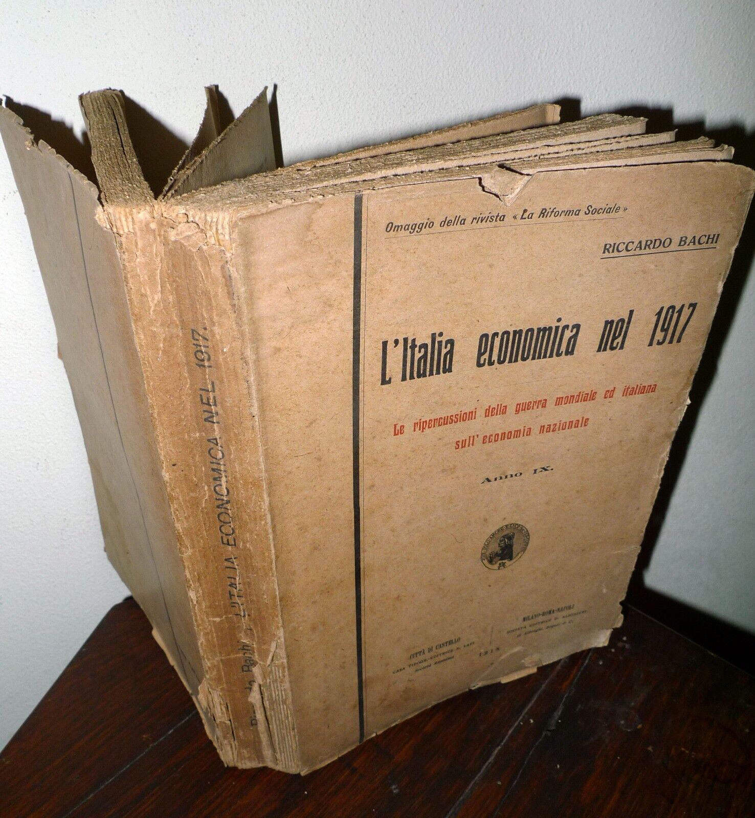 Riccardo Bachi,L'ITALIA ECONOMICA NELL'ANNO 1917.Annuario[ECONOMIA