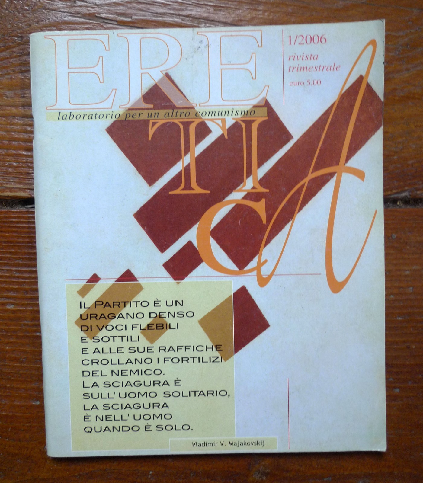 Rivista ERETICA n.1 2006.LABORATORIO PER UN ALTRO COMUNISMO[Hamas