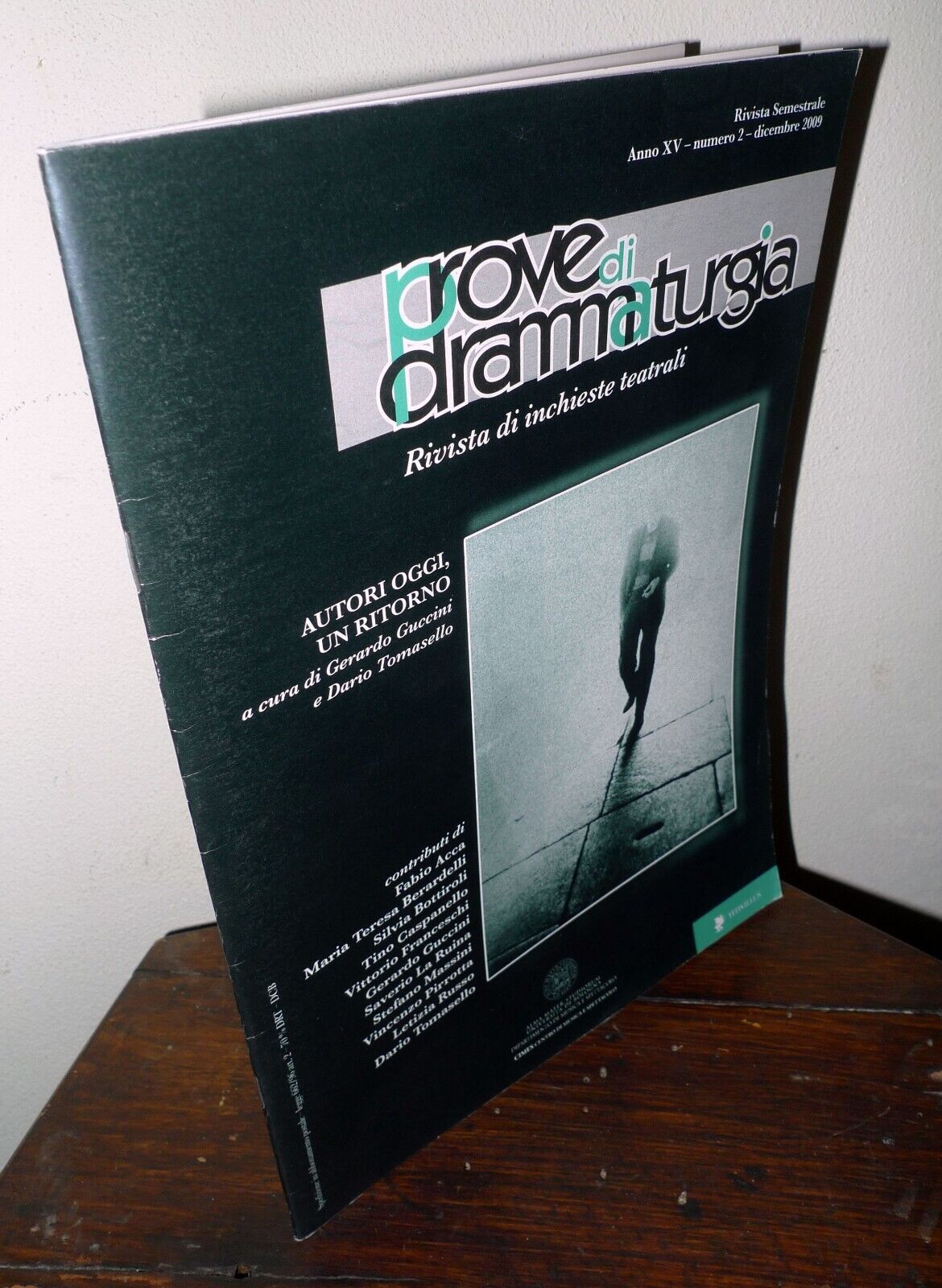 Rivista PROVE DI DRAMMATURGIA n.2 2009[teatro,Claudio Meldolesi,Stefano Massini