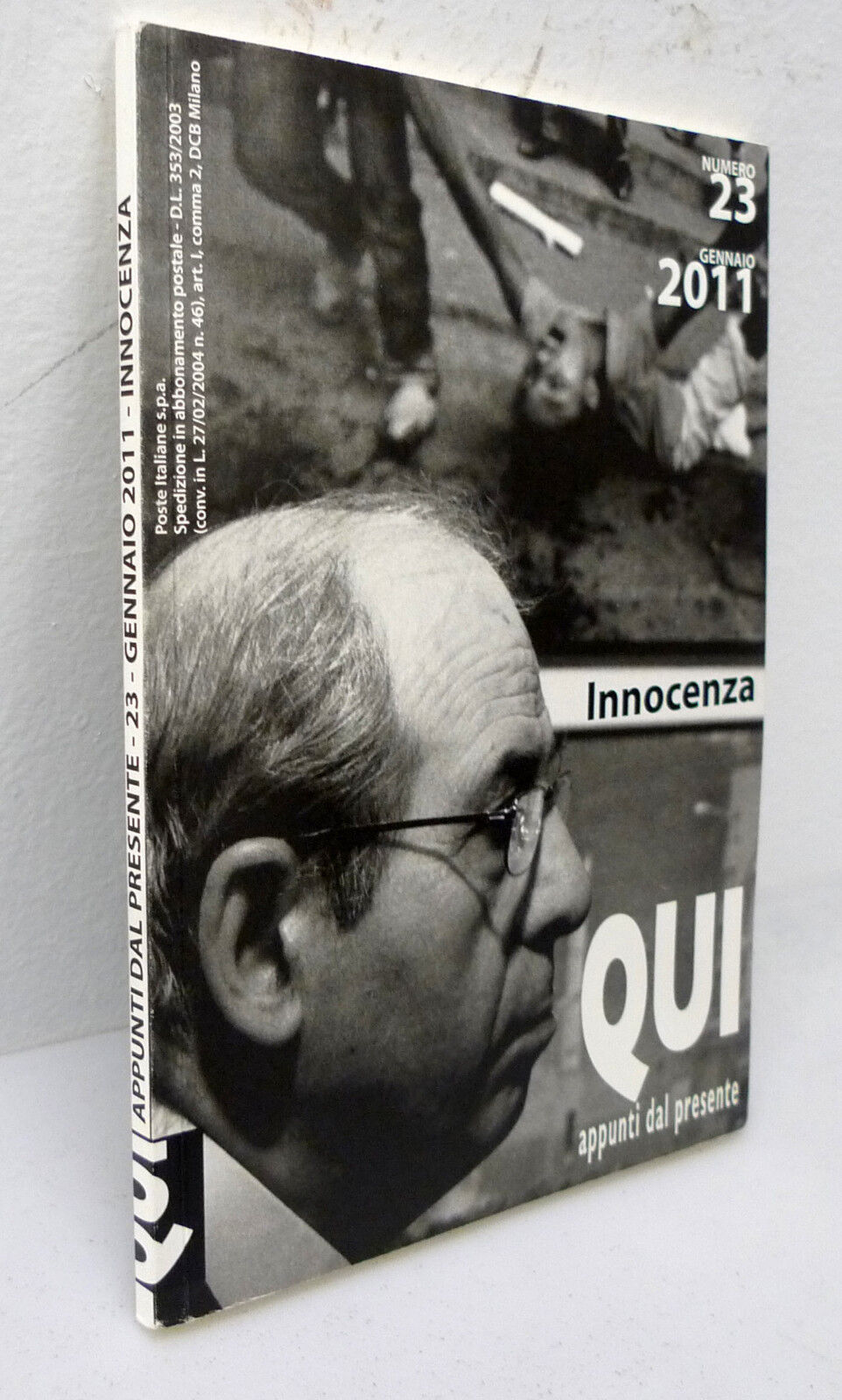 Rivista QUI.Appunti dal presente,n.23 Gennaio 2011.INNOCENZA