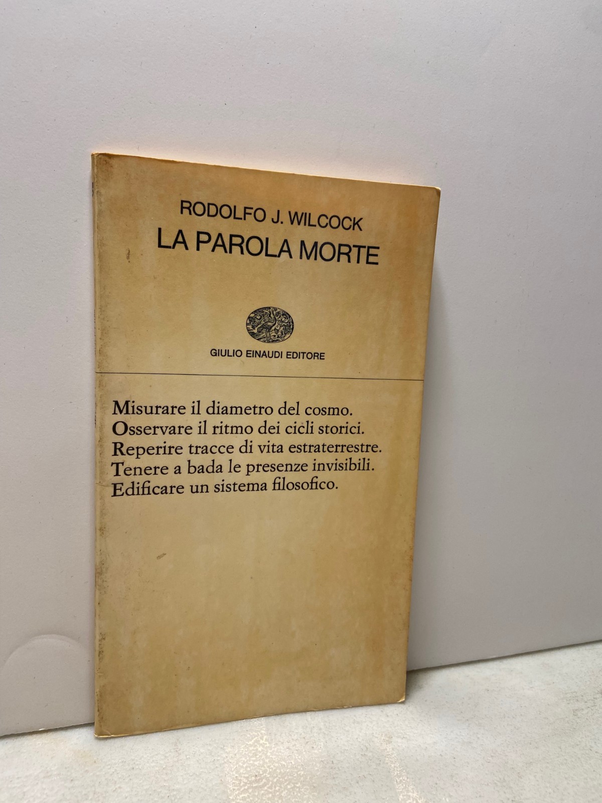 Rodolfo J. Wilcock, LA PAROLA MORTE,Einaudi, 1968