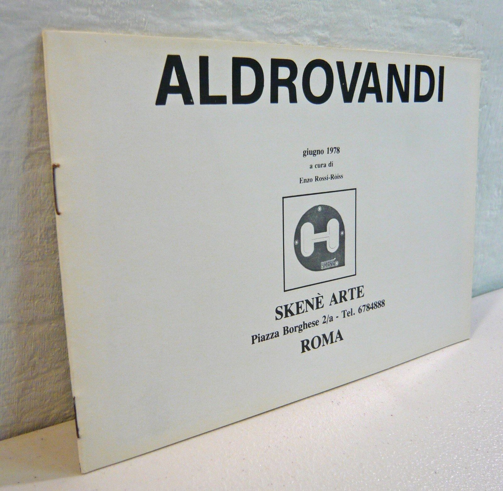 Rossi-Ròiss,Rita ALDROVANDI.Catalogo mostra,Skenè Arte,Roma 1978[contemporanea