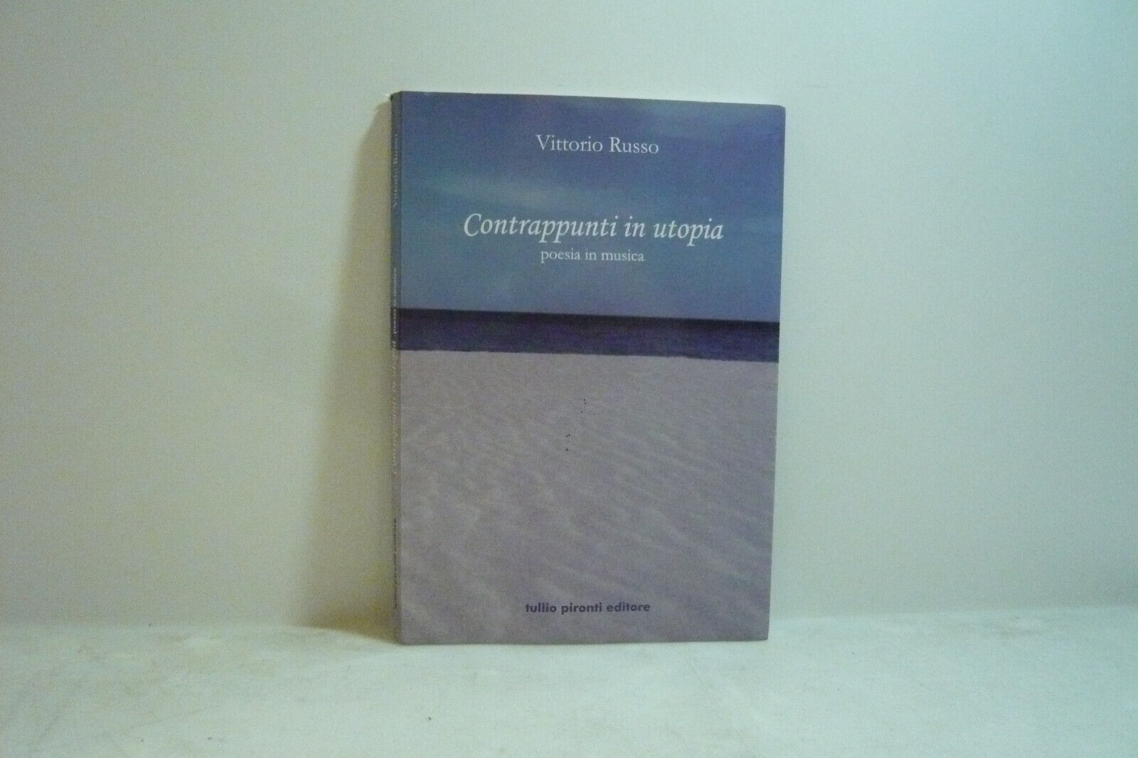 Russo,CONTRAPPUNTI IN UTOPIA,Napoli,2004[poesia,musica