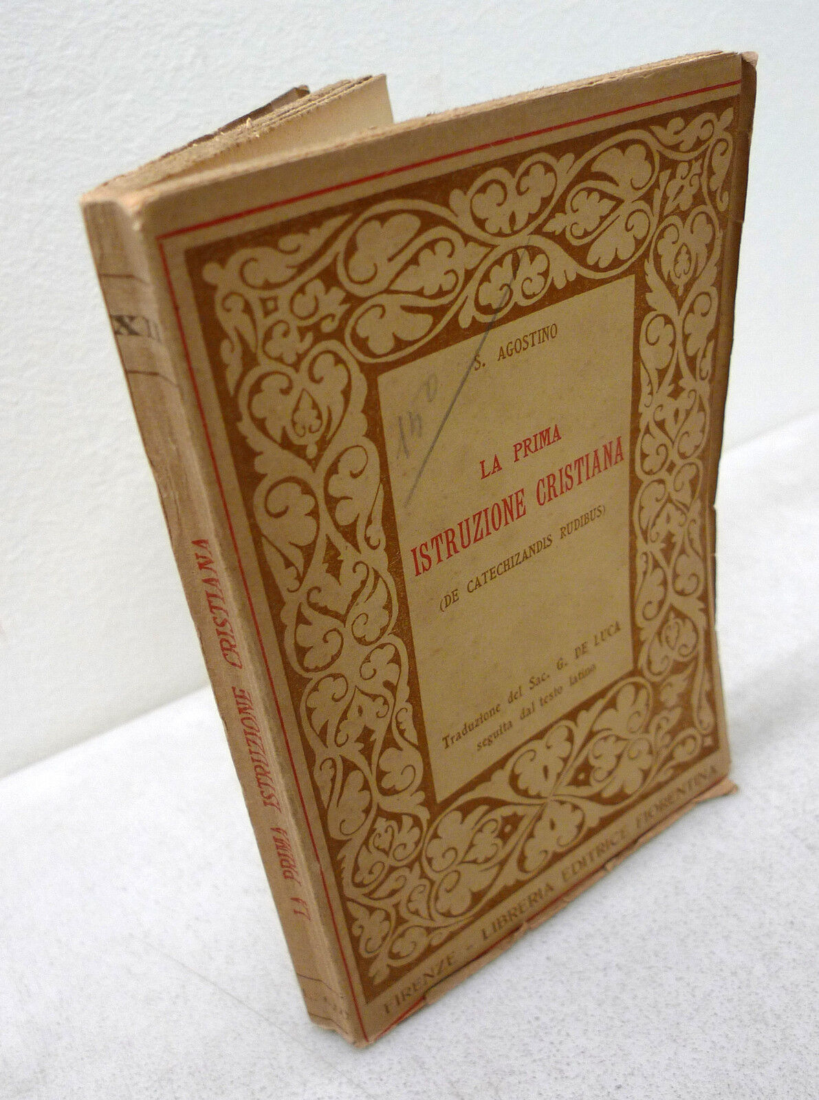 S.Agostino,LA PRIMA ISTRUZIONE CRISTIANA,1923[religione,Catechizandis Rudibus