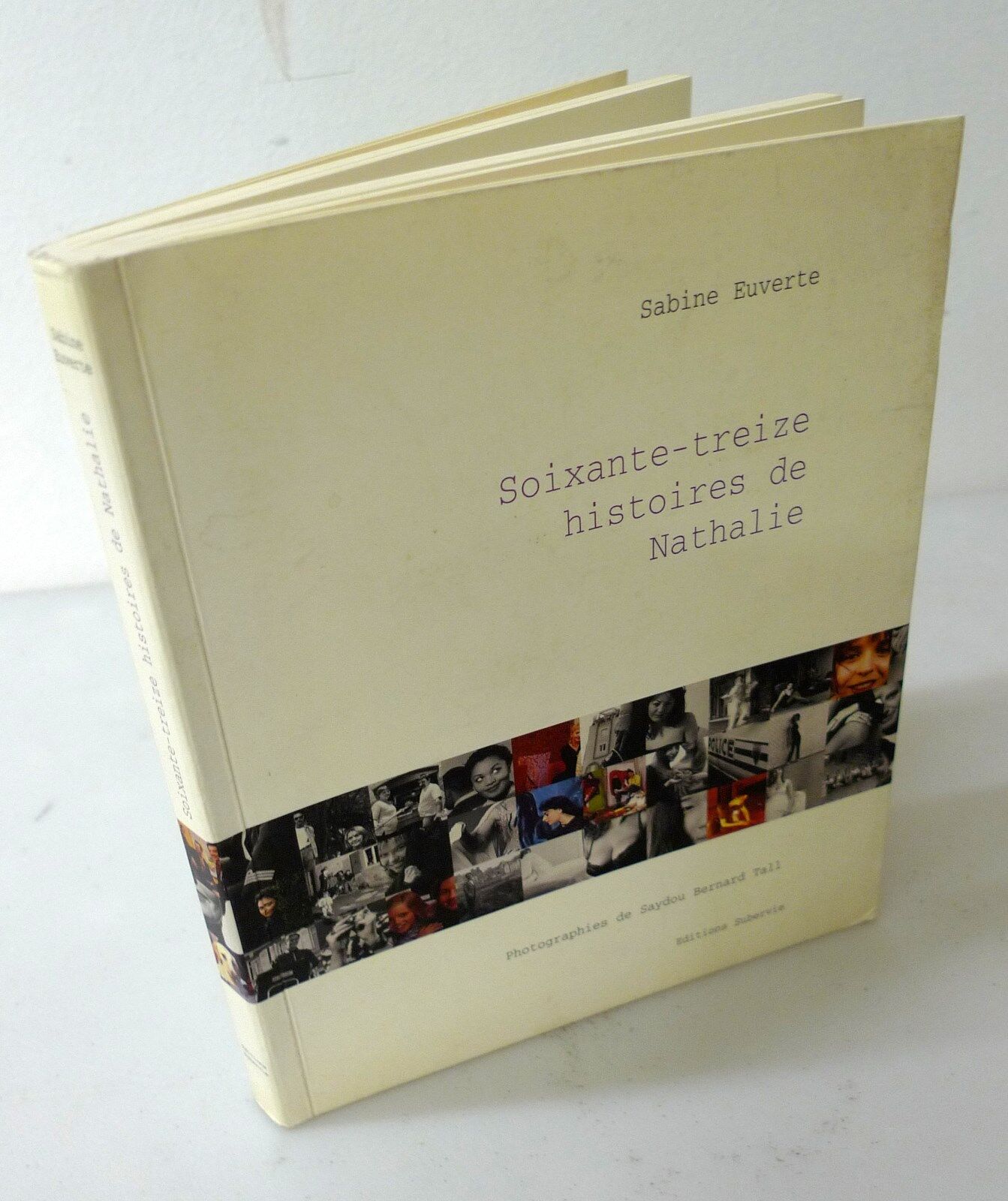 Sabine Euverte,SOIXANTE-TREIZE HISTOIRES DE NATHALIE,1999 Subervie