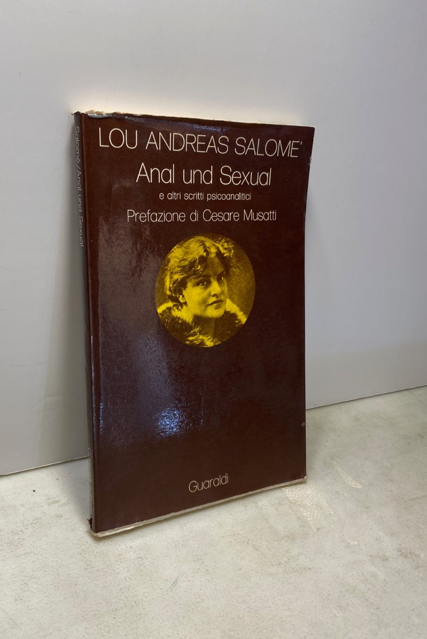 Salomé, ANAL UND SEXUAL e altri scritti psicoanalitici, Guaraldi 1977