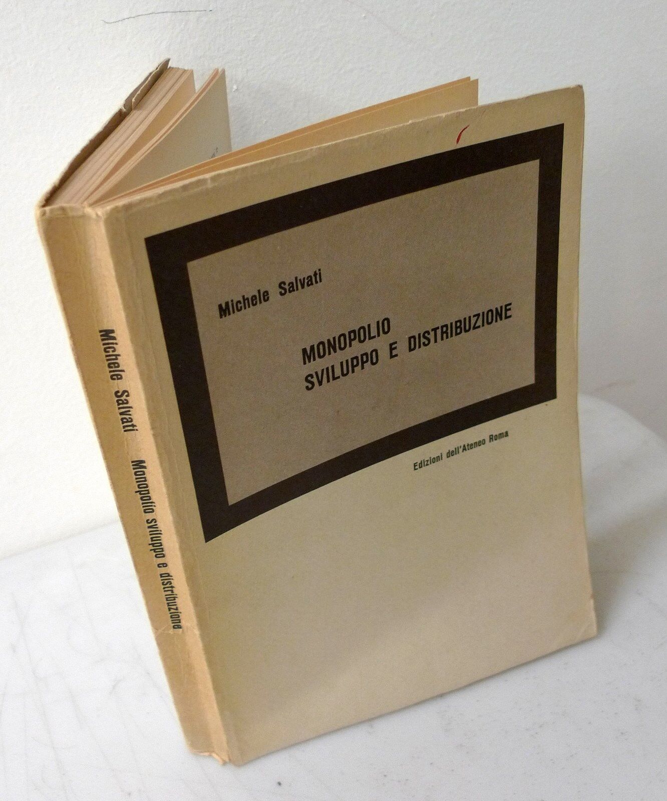 Salvati,MONOPOLIO SVILUPPO E DISTRIBUZIONE,1971 Ed.dell'Ateneo[storia,economia