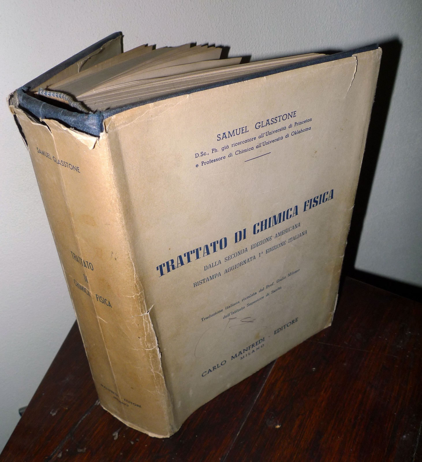 Samuel Glasstone,TRATTATO DI CHIMICA FISICA,1963 Manfredi[manuale