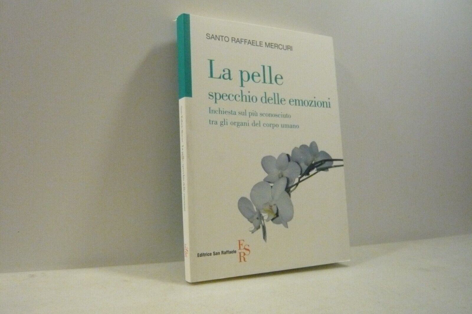 Santo R. Mercuri,LA PELLE SPECCHIO DELLE EMOZIONI,San Raffaele 2009[dermatologia