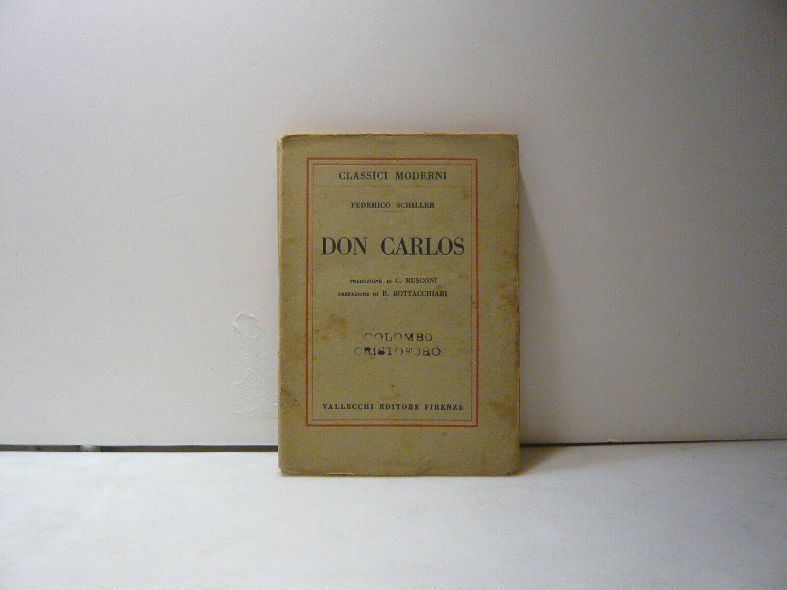 Schiller,DON CARLOS,Firenze,1930[classici