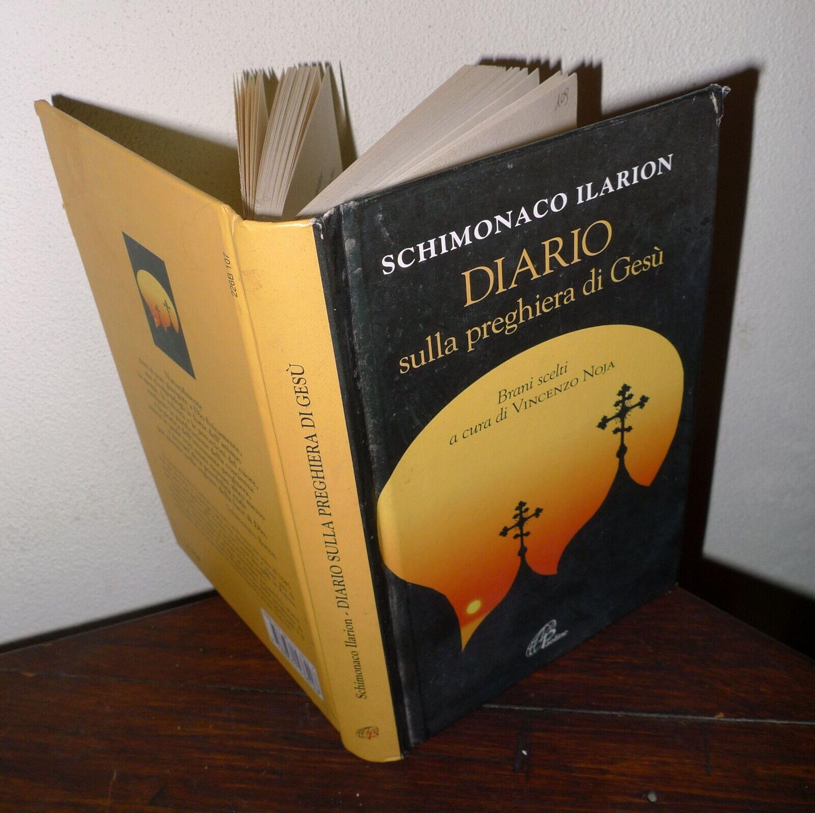 Schimonaco Ilarion,DIARIO SULLA PREGHIERA DI GESÙ,2010 Paoline[religione