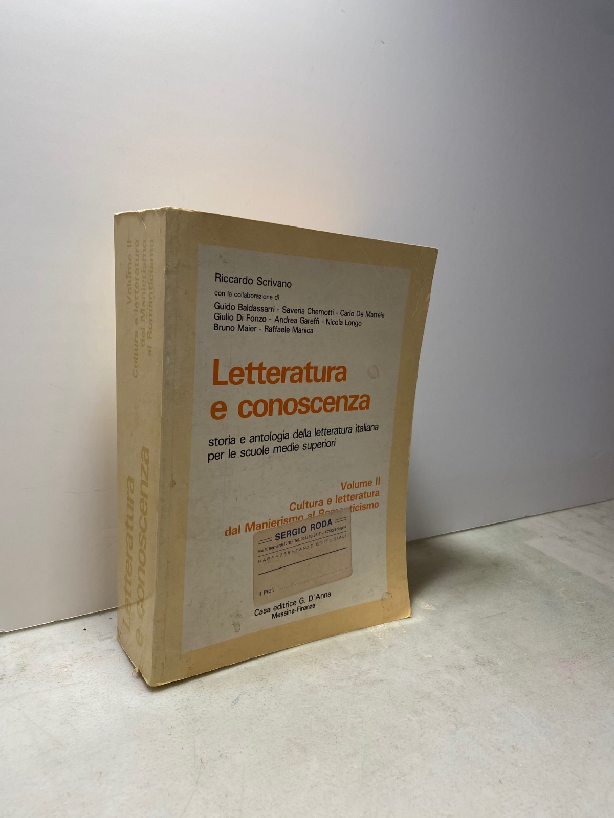 Scrivano,LETTERATURA E CONOSCENZA, vol. II,G. D’Anna 1988[scuole medie superiori