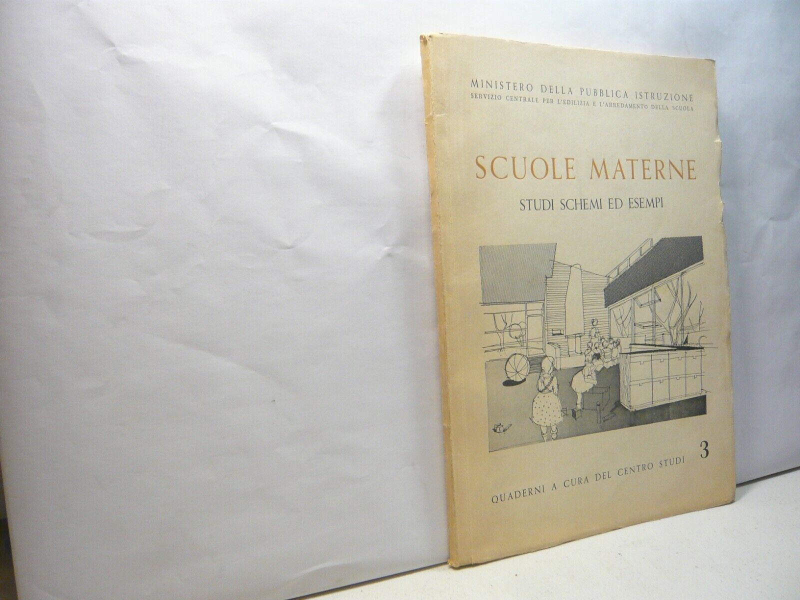 SCUOLE MATERNE. STUDI SCHEMI ED ESEMPI,Firenze, 1954[ARCHITETTURA
