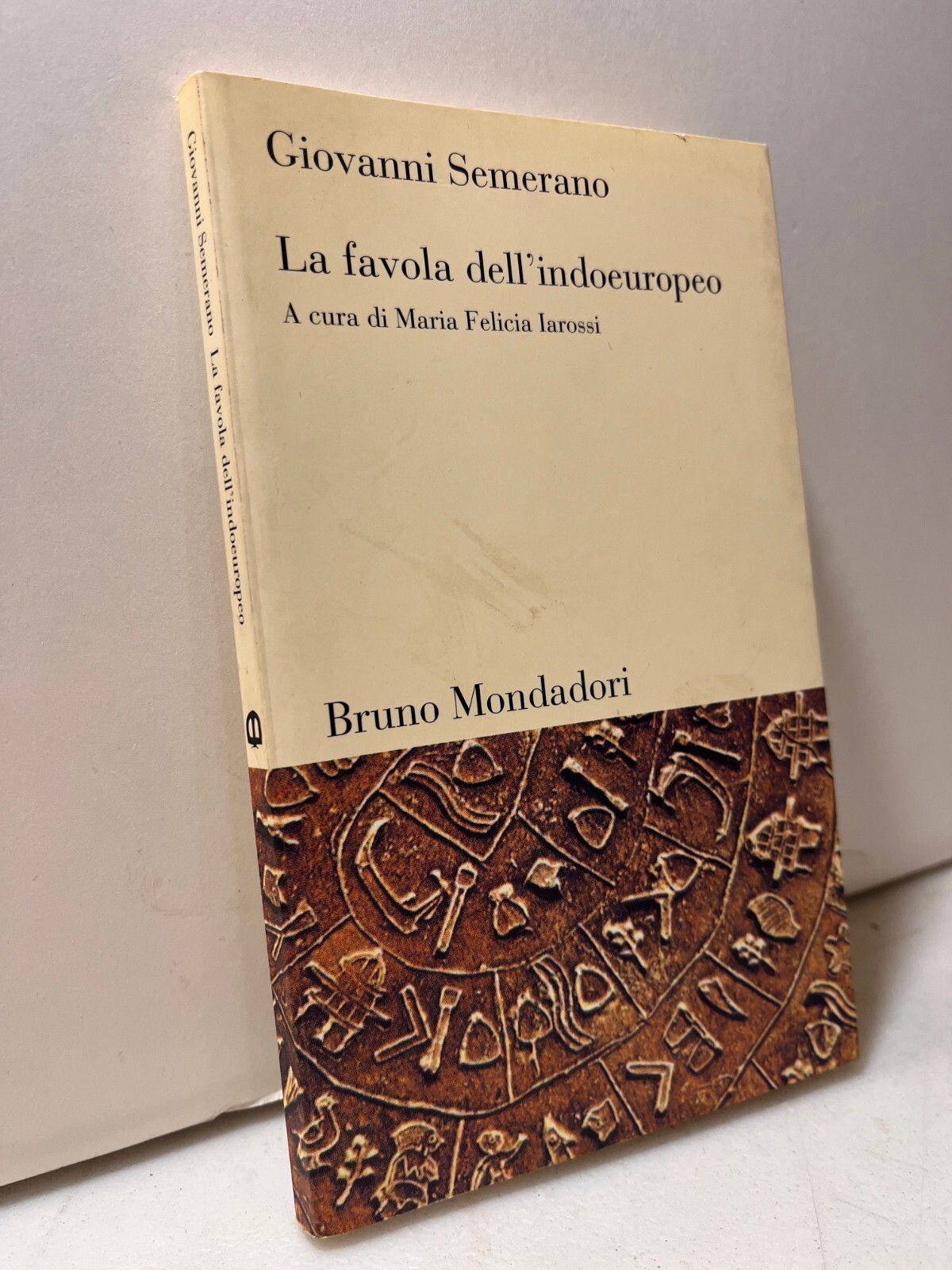 Semerano,LA FAVOLA DELL’INDOEUROPEO,Bruno Mondadori 2005