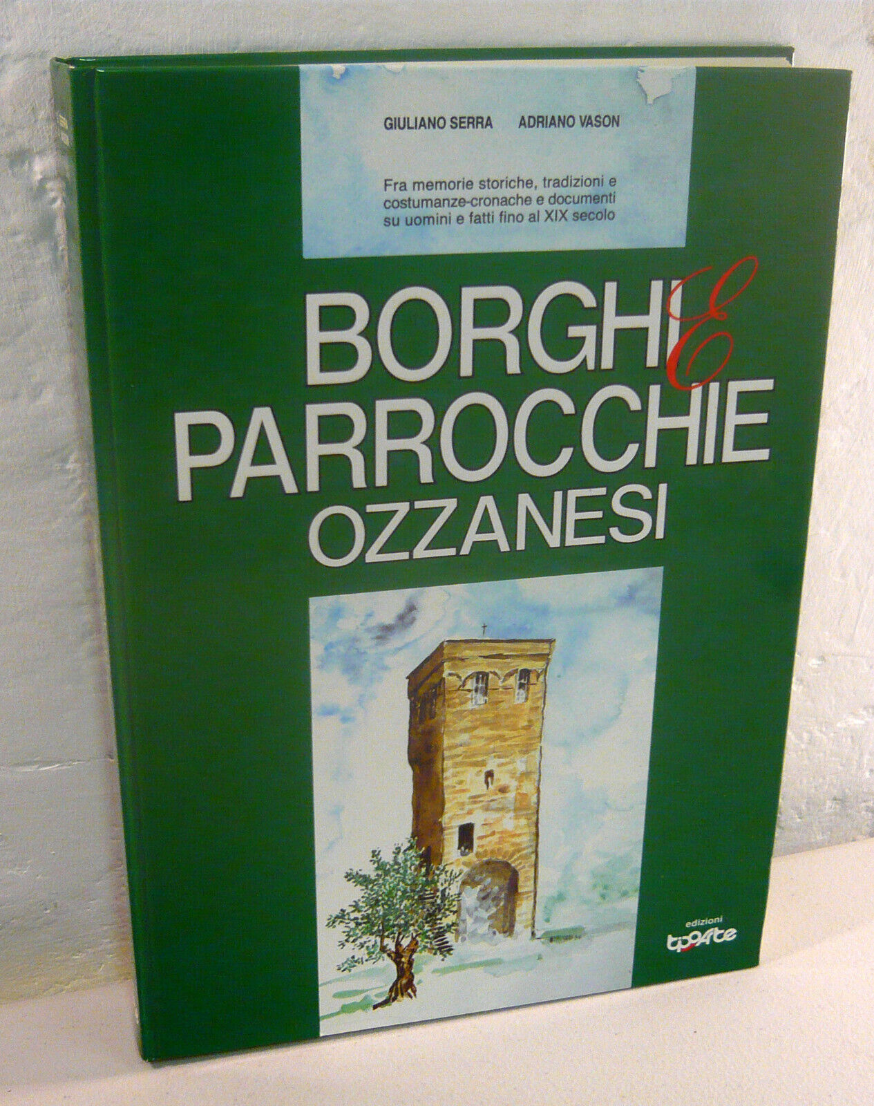 Serra/Vason,BORGHI E PARROCCHIE OZZANESI,1991[storia locale,Ozzano dell’Emilia