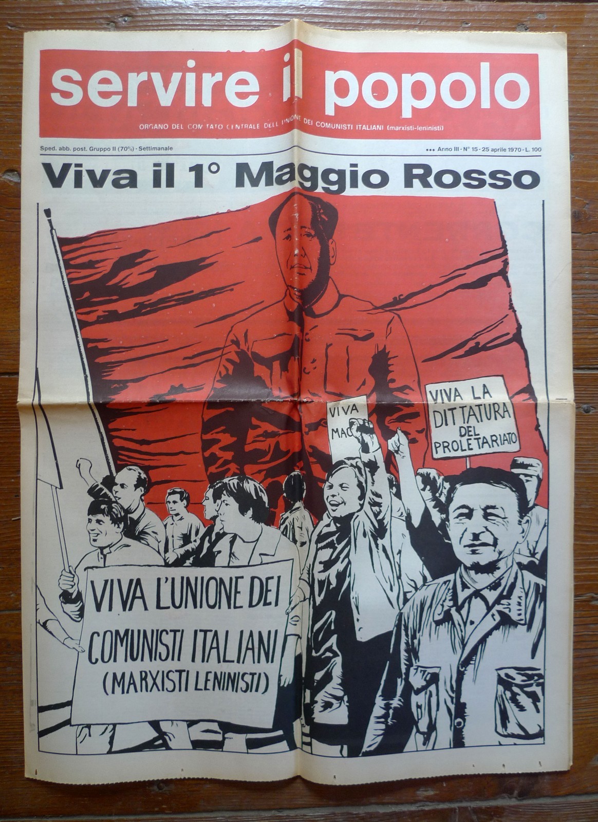 SERVIRE IL POPOLO n.15 25 apr.1970.UNIONE DEI COMUNISTI ITALIANI