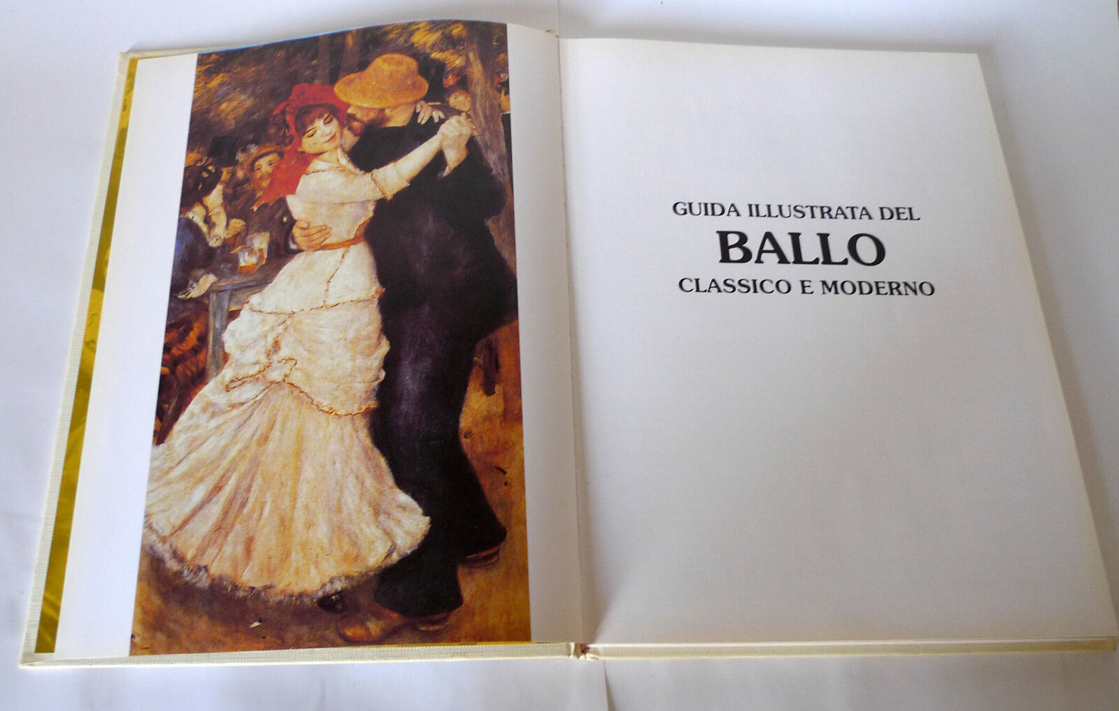 Settimelli,GUIDA ILLUSTRATA DEL BALLO CLASSICO E MODERNO,'92 Gremese[passi,danza