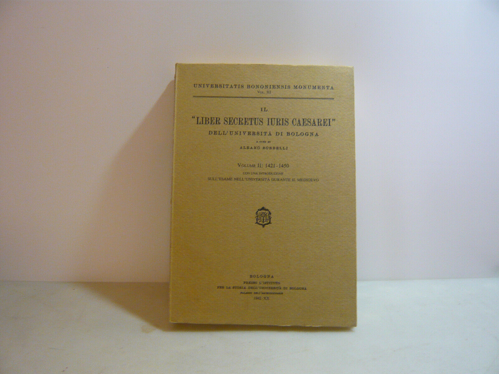 Sorbelli,LIBER SECRETUS IURIS CAESAREI,Bologna,1984