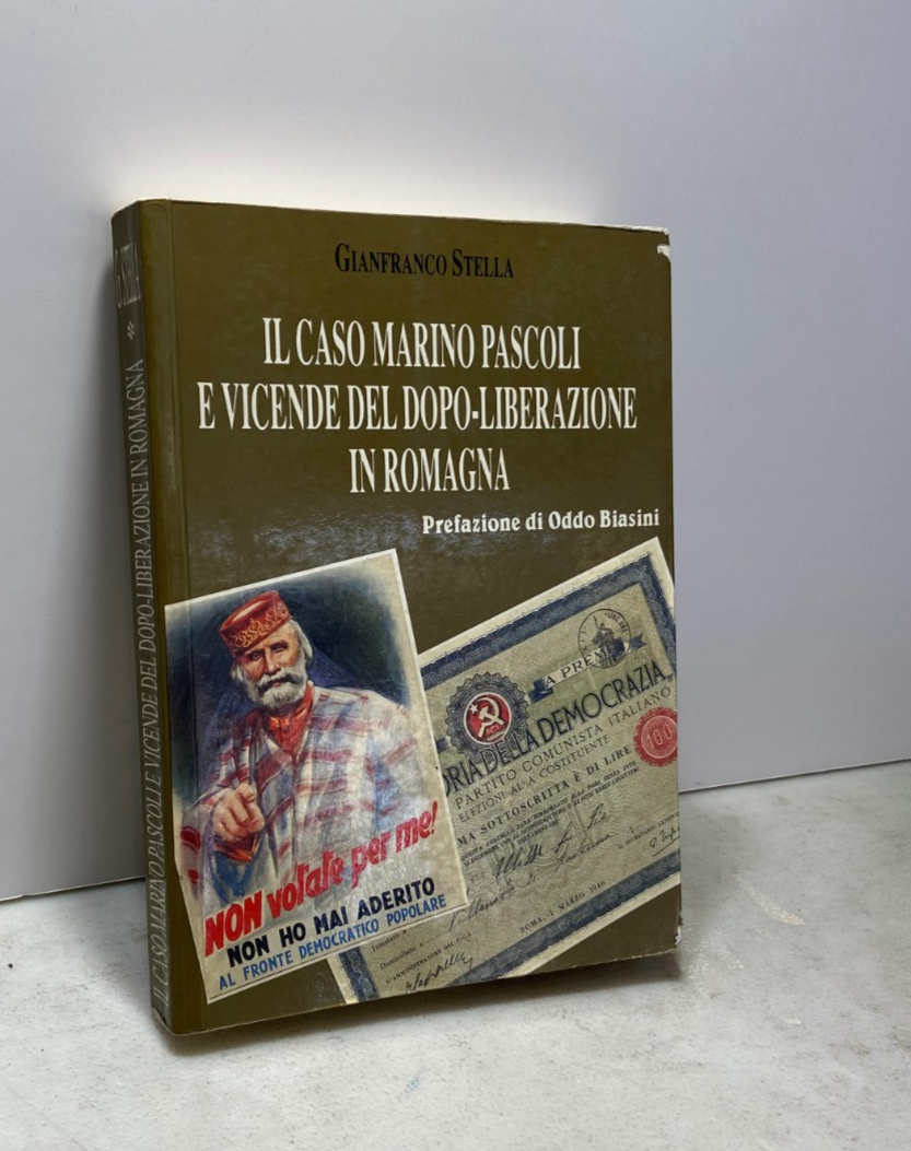 Stella,IL CASO MARINO PASCOLI E VICENDE DEL DOPO-LIBERAZIONE IN ROMAGNA,1992