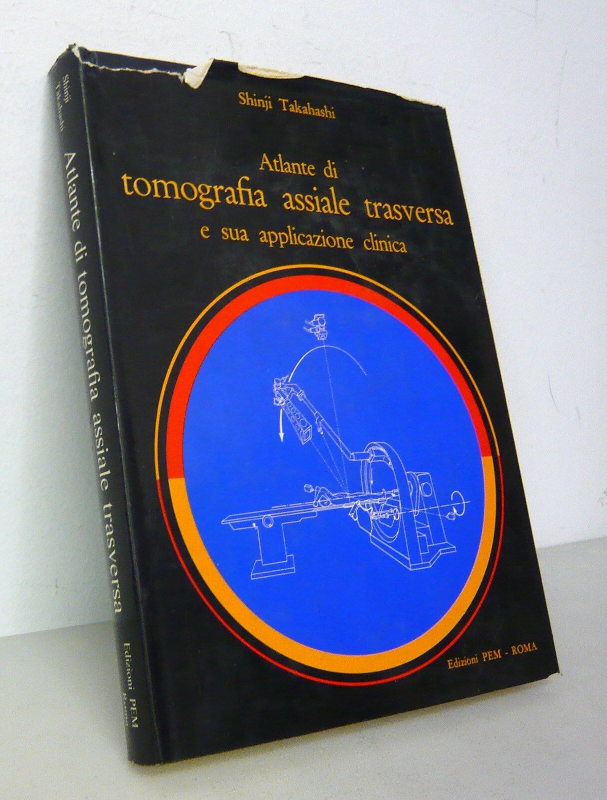 Takahashi,ATLANTE DI TOMOGRAFIA ASSIALE TRASVERSA,1972[medicina