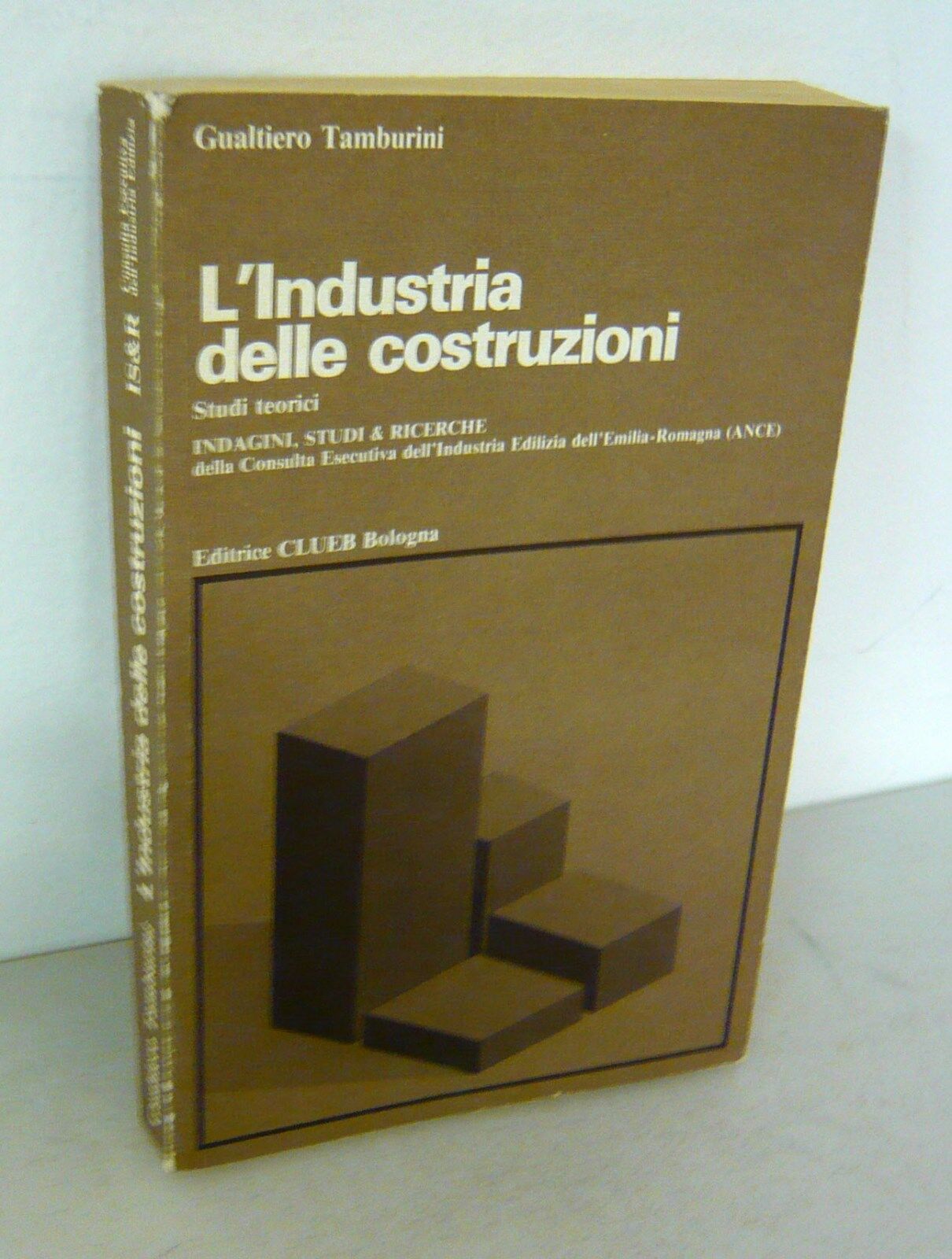 Tamburini,L'INDUSTRIA DELLE COSTRUZIONI,1983 Clueb[edilizia,Emilia Romagna