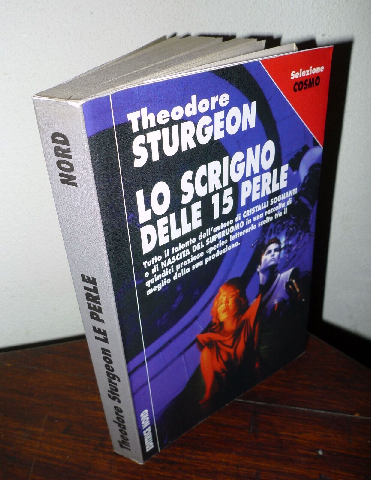 Theodore Sturgeon,LO SCRIGNO DELLE 15 PERLE,1999 Ed. NORD[COSMO,fantascienza