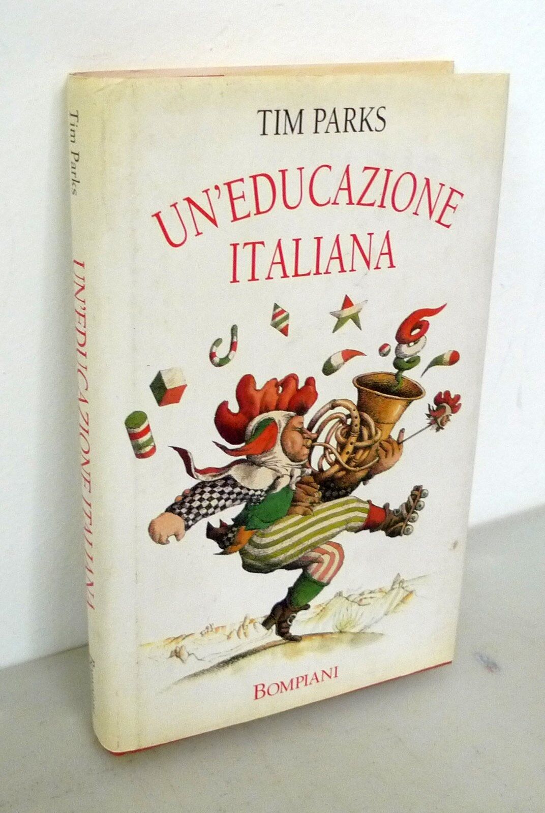 Tim Parks,UN'EDUCAZIONE ITALIANA,1996 Bompiani[sociologia,scuola