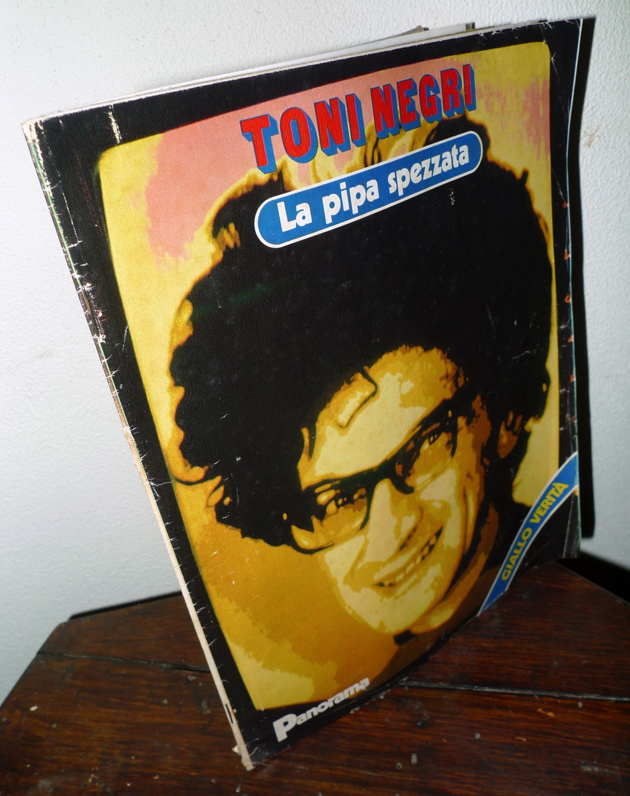 Toni Negri,LA PIPA SPEZZATA,1980 GIALLO VERITÀ suppl.PANORAMA