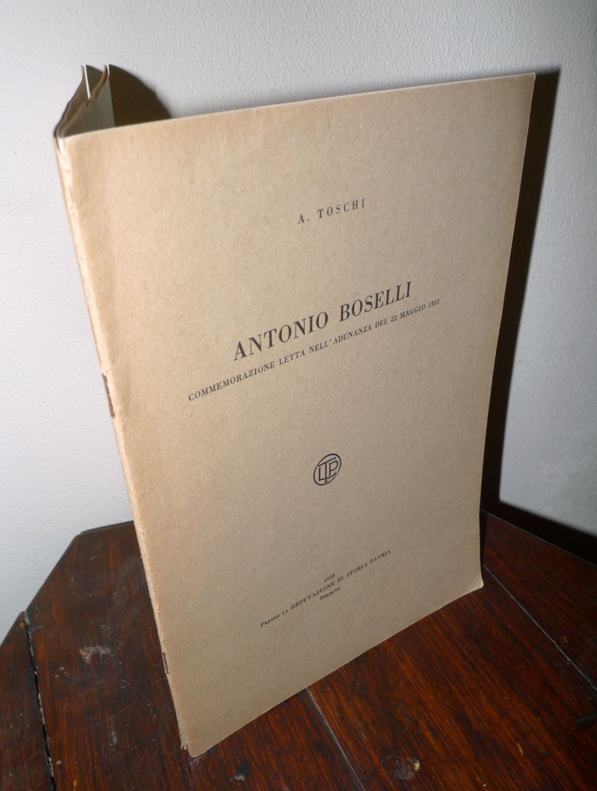 Toschi,ANTONIO BOSELLI.COMMEMORAZIONE LETTA NELL'ADUNANZA DEL 22 MAG.1955[storia